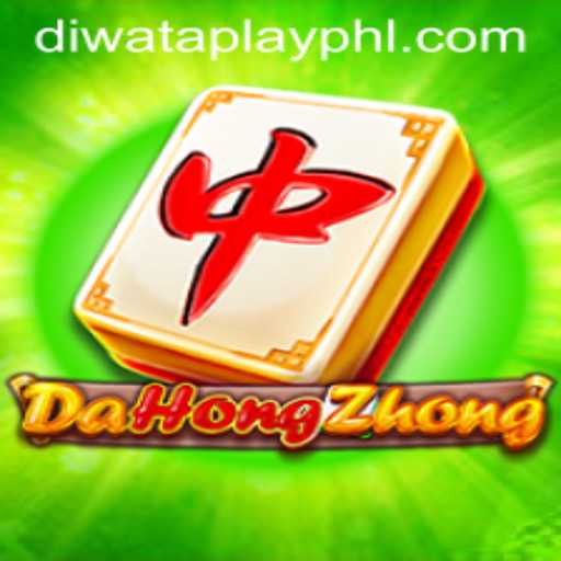 Discover the Thrill of DaHongZhong with DIWATA PLAY