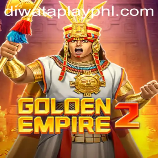 GoldenEmpire2: Unleashing the Power of DIWATA PLAY