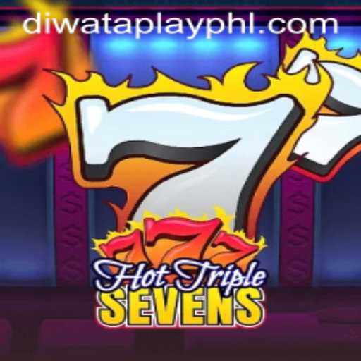 Discover the Exciting World of HotTripleSevens with DIWATA PLAY