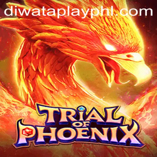 Trial of Phoenix: A New Dawn in Gaming with DIWATA PLAY